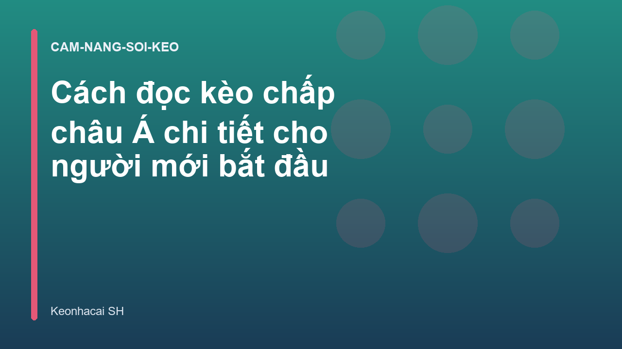 Read more about the article Cách đọc kèo chấp châu Á chi tiết cho người mới bắt đầu